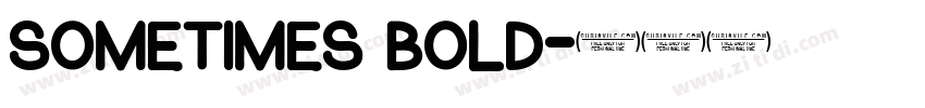 Sometimes Bold字体转换